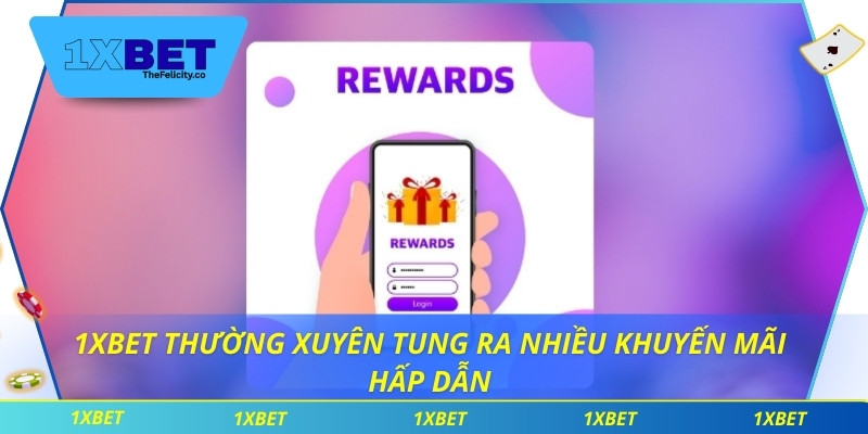 1xbet thường xuyên tung ra nhiều khuyến mãi hấp dẫn