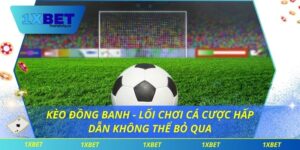 kèo đồng banh